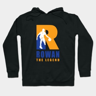 Rowan Custom Player Basketball Your Name The Legend T-Shirt Hoodie